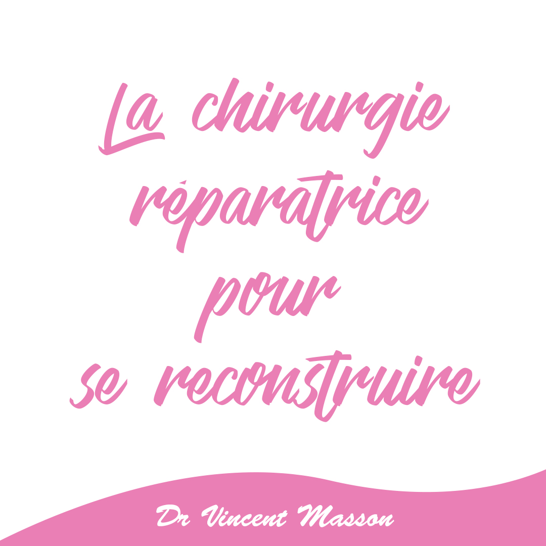 Chirurgie réparatrice
